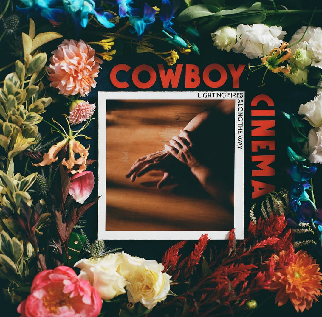 Cowboy Cinema - Lighting Fires Along the Way album cover